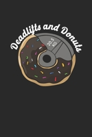 Deadlifts And Donuts: Composition Lined Notebook Journal For Women And Girls for Tracking water intake, sleep tracking, Daily tracking. 1706003242 Book Cover