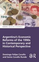 Argentina's Economic Reforms of the 1990s in Contemporary and Historical Perspective 1857438043 Book Cover