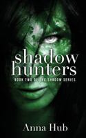 Shadow Hunters 1539186628 Book Cover