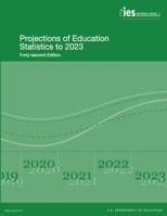 Projections of Education Statistics to 2023 1598888919 Book Cover