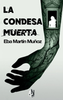 LA CONDESA MUERTA: Edición ampliada con escenas inéditas. Thriller sobrenatural B095GLNT57 Book Cover