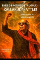 The Kallakudi Battle.: The Three-Pronged Struggle B0FLTGGQ2M Book Cover