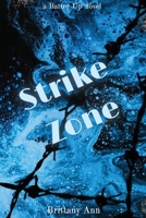 Strike Zone B0BFTWJD5X Book Cover