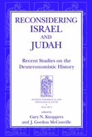 Reconsidering Israel and Judah: Recent Studies on the Deuteronomistic History (Sources for Biblical and Theological Study Old Testament Series) 157506037X Book Cover