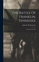 The Battle of Franklin 1480242802 Book Cover