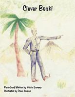 Clever Bouki: A Haitian Folktale Retold by Nekita Lamour 1438982844 Book Cover