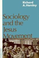 Sociology and the Jesus Movement 0826406459 Book Cover