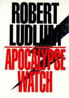 The Apocalypse Watch 0553569570 Book Cover