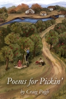 Poems For Pickin' 0970114036 Book Cover