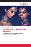 Narcisismo, identificación y dobles 620280937X Book Cover
