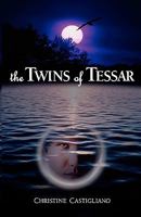The Twins of Tessar 098224990X Book Cover