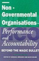 Beyond the Magic Bullet: NGO Performance and Accountability in the Post-Cold War World 1565490517 Book Cover