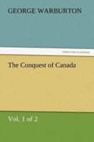 The Conquest of Canada 1275837042 Book Cover