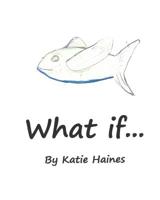 What If... 153954026X Book Cover