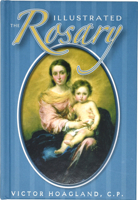 The Illustrated Rosary (Catholic Classics 0882716867 Book Cover