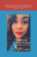 From The Heart Of Kelli: Thoughts To Encourage You B09PMLQJDW Book Cover