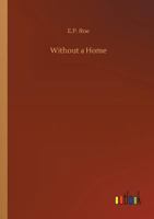 Without a Home 1514720914 Book Cover