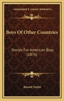 Boys of Other Countries (Notable American Authors) 9354365116 Book Cover