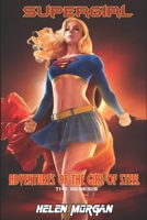 ADVENTURES OF THE GIRL OF STEEL: THE GENESIS (ADVENTURES OF THE GIRL OF STEEL B0BCD2F9B5 Book Cover