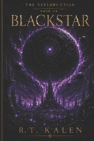 Blackstar (The Veylori Cycle) B0H7WZ6QLW Book Cover