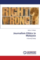 Journalism Ethics in Malaysia 3659562394 Book Cover