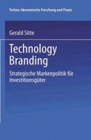 Technology Branding: Strategische Markenpolitik Fur Investitionsguter 3824406098 Book Cover