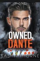 Owned By Dante: A Dark Mafia Romance B0C689HPJW Book Cover