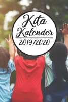 Kita Kalender 2019/2020: Erzieherplaner 2019 2020 Terminkalender A5, Kindergarten & Kita Planer, Kalender 1691062200 Book Cover