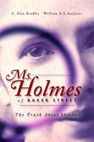 Ms Holmes of Baker Street: The Truth About Sherlock 0888644159 Book Cover