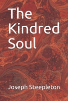 The Kindred Soul B085RNLCGJ Book Cover