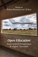 Open Education: International Perspectives in Higher Education 178374278X Book Cover