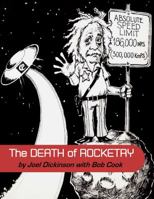 The Death of Rocketry 0988975203 Book Cover