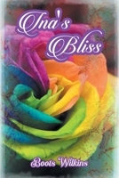 Ina's Bliss B0FN1Z7GGX Book Cover