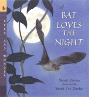 Bat Loves the Night: Read and Wonder 0439336740 Book Cover