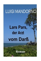 Lars Pars, der Arzt vom Dar� 1507625464 Book Cover