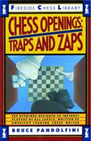Chess Openings: Traps And Zaps (Fireside Chess Library) 0671656902 Book Cover