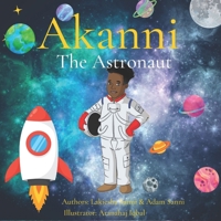 Akanni the Astronaut B0BD1JPTJ4 Book Cover