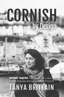 Cornish by Design: Cornwall-inspired short stories with a dash of Cornish language and a good dollop of humour 1999912470 Book Cover