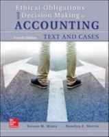 Ethical Obligations and Decision-Making in Accounting: Text and Cases 007786221X Book Cover