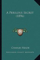 A Perilous Secret 1517383102 Book Cover
