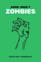 Amor, Rock y Zombies (Spanish Edition) B0FZ2WJM4X Book Cover