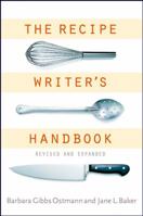 The Recipe Writer's Handbook, Revised and Updated 0471405450 Book Cover