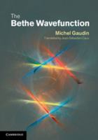 The Bethe Wavefunction 1107045851 Book Cover