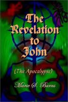 The Revelation to John: 0759684294 Book Cover