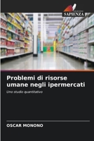 Problemi di risorse umane negli ipermercati (Italian Edition) 6630197453 Book Cover