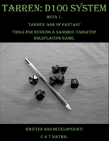 Tarren: D100 System Beta 1.: Tarren: Age of Fantasy. B0B3SPC2C8 Book Cover