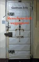 Menschenwürde weggesperrt 373577802X Book Cover