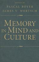 Memory in Mind and Culture 0521758920 Book Cover