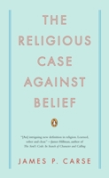 The Religious Case Against Belief 0143115448 Book Cover