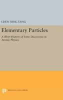 Elementary Particles 0691625573 Book Cover